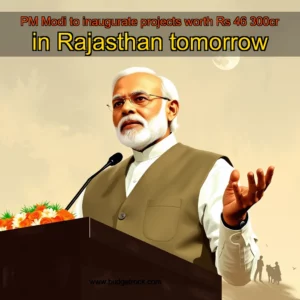 Read more about the article PM Modi to inaugurate projects worth Rs 46  300cr in Rajasthan tomorrow