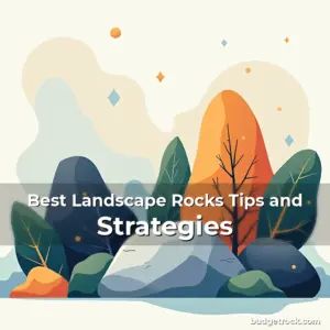 Artistic representation for Best Landscape Rocks Tips and Strategies