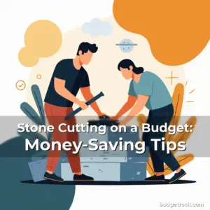 Artistic representation for Stone Cutting on a Budget: Money-Saving Tips