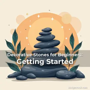 Artistic representation for Decorative Stones for Beginners: Getting Started