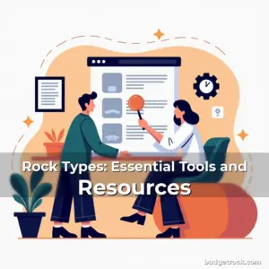 Read more about the article Rock Types: Essential Tools and Resources